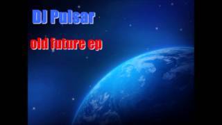 DJ Pulsar - The Mill (Old Future EP)