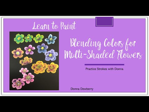 Learn to Paint One Stroke - Practice Strokes With Donna - Blending Colors | Donna Dewberry 2022