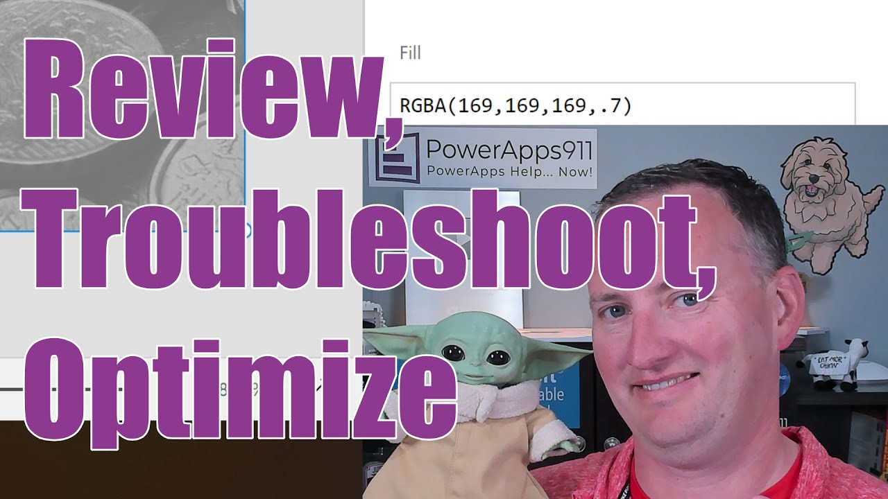 Power Apps Review, Troubleshooting and Optimization by Shane