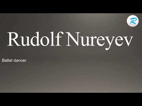 How to pronounce Rudolf Nureyev