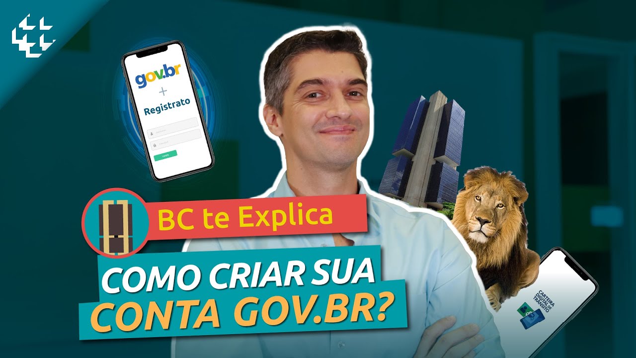 BC te Explica #54 - Para que serve e como fazer sua conta gov.br