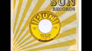 CARL PERKINS -  GLAD ALL OVER -  LEND ME YOUR COMB   - SUN 287 wmv