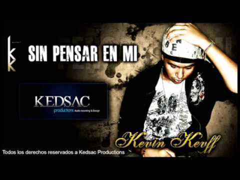 Kevin Kevff - Sin Pensar en mi