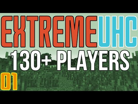 Extreme UHC (130+ Players) 01
