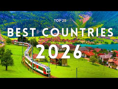 25 Best Countries To Visit In 2026 | Travel Video