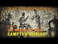 CAMPTOWN RACES