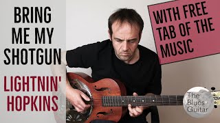 Bring Me My Shotgun - Lightnin&#39; Hopkins - Tutorial + Tab
