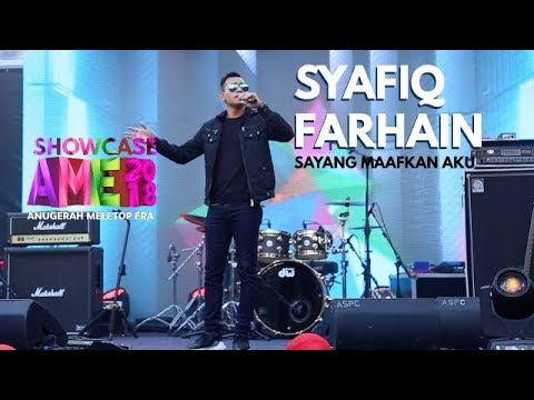 Showcase AME2018 - Syafiq Farhain : Sayang Maafkan Aku