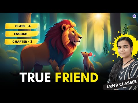 ​True Friend Class 4 English Lesson 3