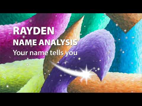 RAYDEN Name Analysis / Your name tells you