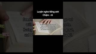 Luyện nghe tiếng anh chậm rõ - Chủ đề 3 #english #hoctienganh #learnenglish #listening