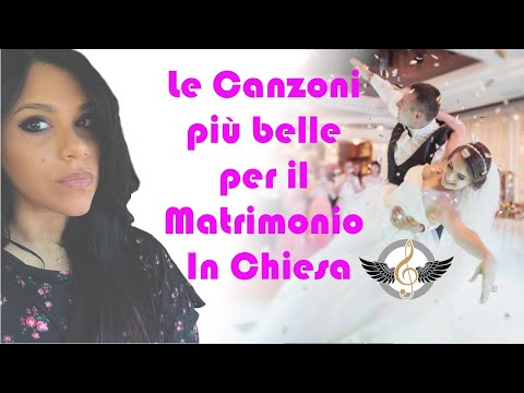 Musica Per Matrimonio In Chiesa | Classifica 8 Canti Per Matrimoni Moderni