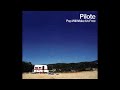 Pilote - Nothing Else