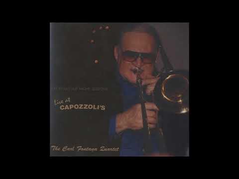 Carl Fontana Quartet -  Live at Capozzoli's  ( Full Album )