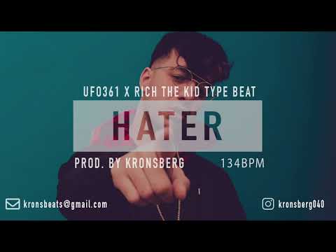 [SOLD] UFO 361 X RICH THE KID TYPE BEAT "HATER" PROD. BY KRONSBERG (2019)