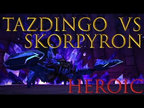Tazdingo vs Skorpyron - The Nighthold Heroic