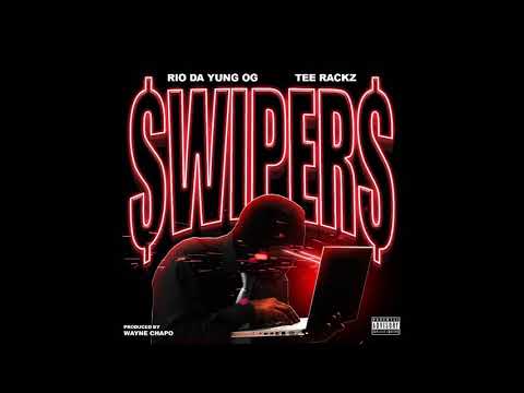 Rio Da Yung Og feat Tee Rackz - Swipers (AUDIO)