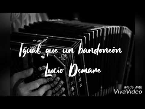 Igual que un bandoneón - Lucio Demare - lyrics #tangomusic