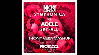 Nicky Romero vs Adele - Symphonica Skyfall (Thony Vera Mashup)