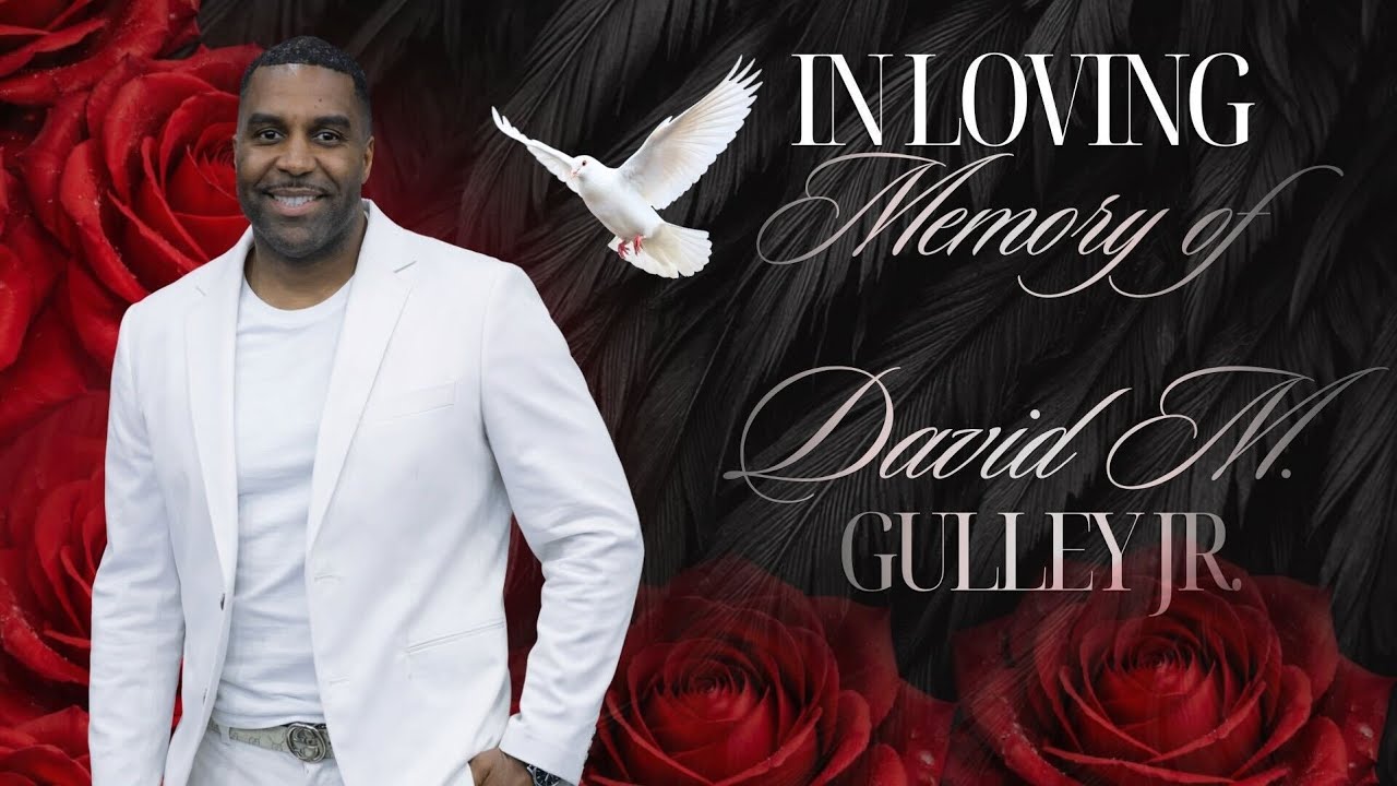 In Loving Memory of David M. Gulley Jr.! // The Word Church