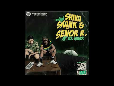Shiva Skank & Señor R - Pa' Tol Mundo (Original mix) [South Yard]