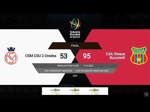 L1BM 2023-2024: CSM CSU 2 Oradea - Steaua București