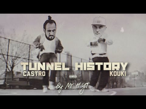 El Castro ft. KOUKI DATEACHER - Tunnel History | Prod. Mr H YT