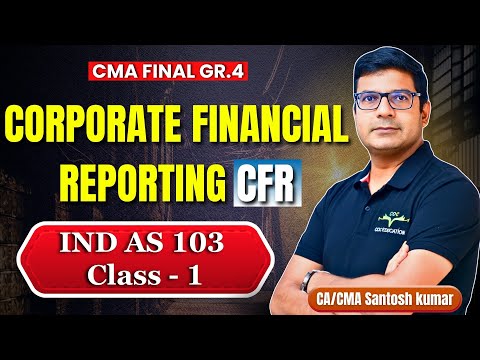 IND AS 103 Class 1 By CA CMA Santosh Kumar