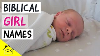 Unique and Trending Girl Names From the Bible