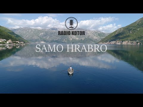 Kotorski muzičari-Samo hrabro (Official video) May 9, 2021