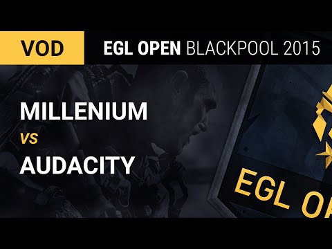 EGL Open - Blackpool 2015 : Millenium vs Audacity : WBR2 - Map 1