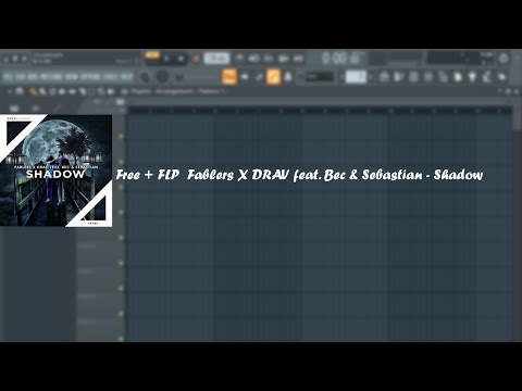 FREE + FLP Fablers X DRAV feat. Bec & Sebastian - Shadow