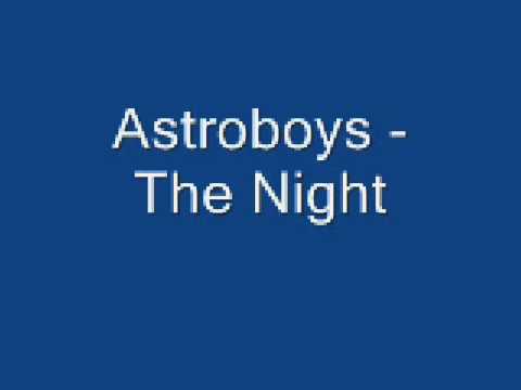 Astroboys  - The Night