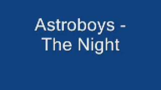 Astroboys  - The Night