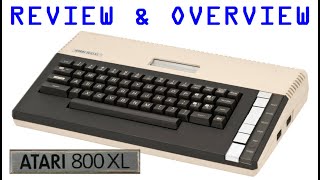 Atari 800XL - Review & Overview