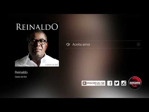 Aceita Amor - Reinaldo