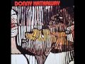 Donny Hathaway - He Ain't Heavy, He's My Brother