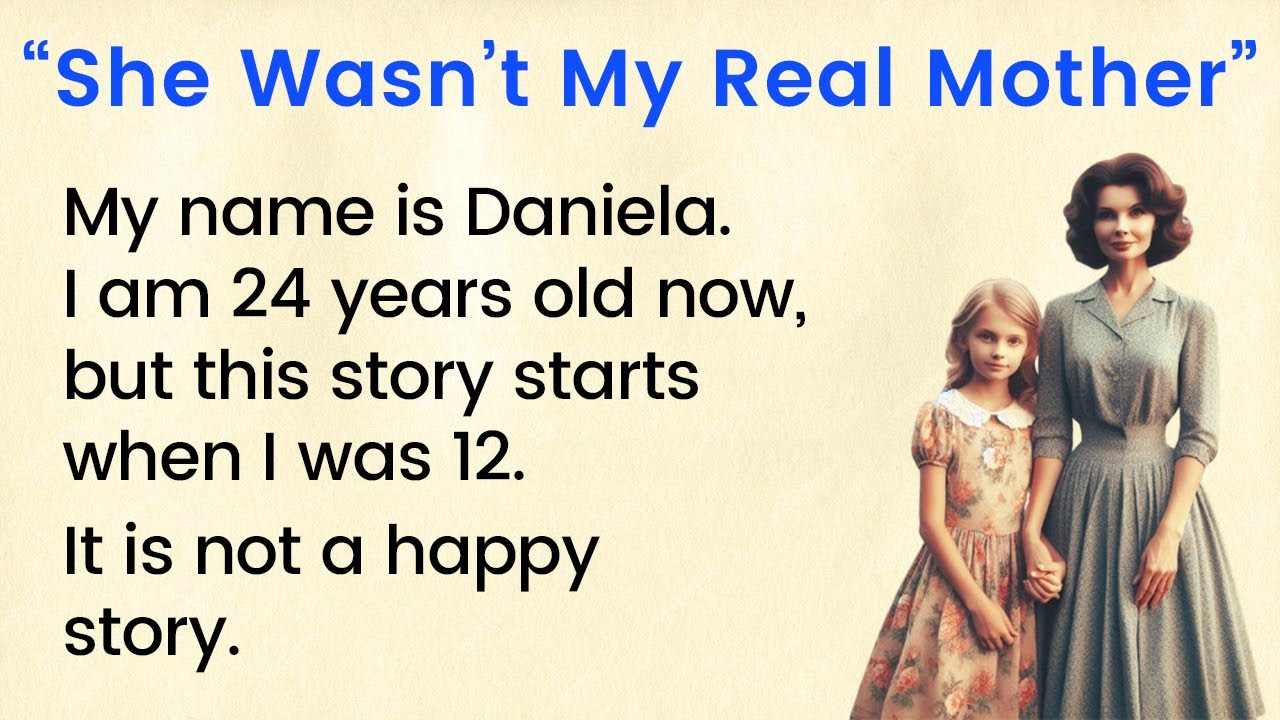 She Wasn’t My Real Mother But She Chose Me ✅ Emotional Story ✅ English Listening (A1 / A2 Level)
