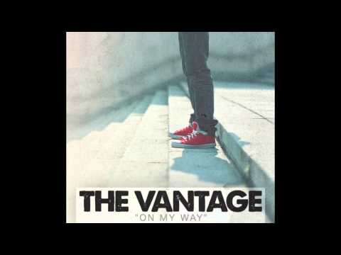 The Vantage - On My Way [Official Audio]