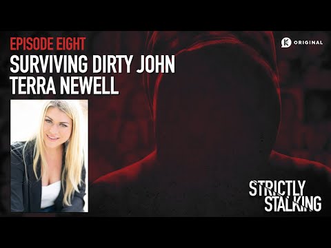 Surviving Dirty John: Terra Newell