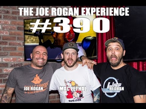 Joe Rogan Experience #390 - Mac Lethal