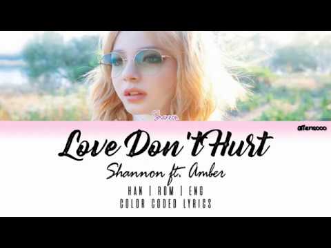 SHANNON (샤넌) - Love Don’t Hurt (ft. Amber of F(x))(Color Coded English Lyrics)