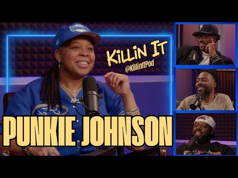 PUNKIE JOHNSON - KILLIN IT PODCAST (FULL EPISODE)