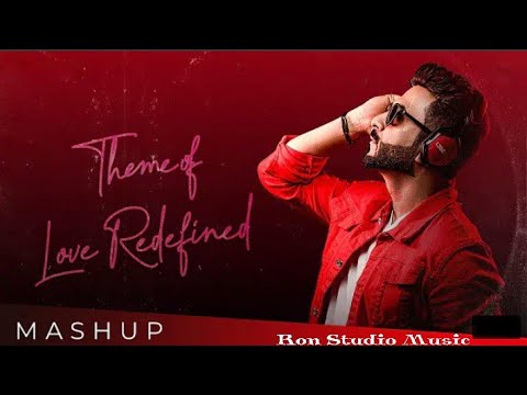 Love Mashup | Theme of Love Redefined X - Memoirs of a Broken Heart | Ron Studio Music