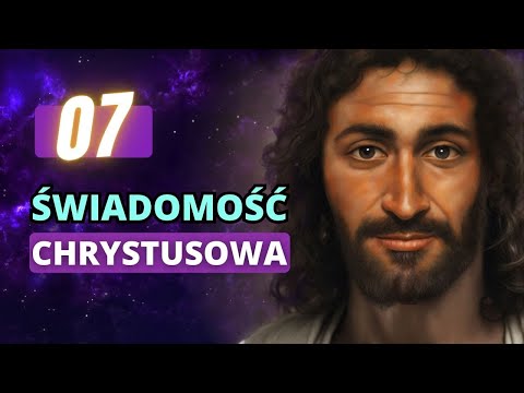 SESJA 07. ŚWIADOMOŚĆ CHRYSTUSOWA, Istota z Przyszłości - Magda Garlicka Hipnoza