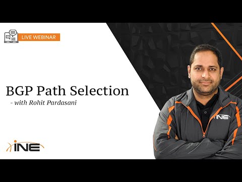 INE Live Webinar: BGP Path Selection