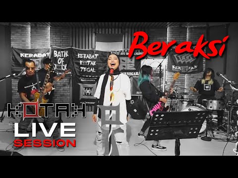 Kotak - Beraksi (Live Session)