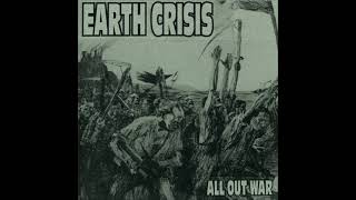Earth Crisis &quot;All Out War&quot; (Full 7&quot; EP)