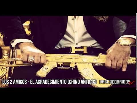 Los 2 Amigos   El Agradecimiento Chino Antrax Estudio 2014