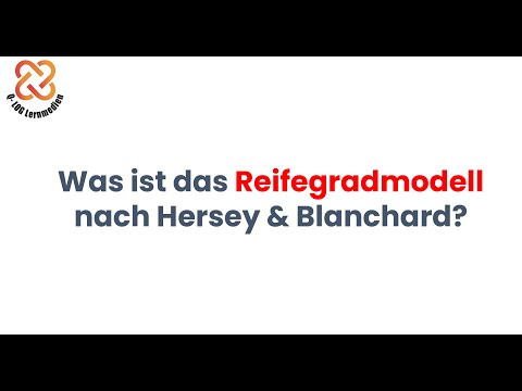 Was ist das Reifegradmodell nach Hersey und Blanchard ⁉️